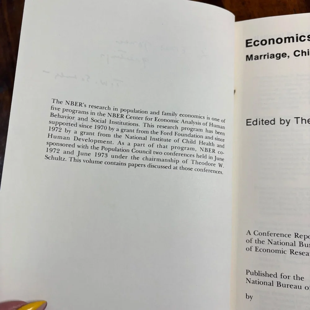 Economics of the Family Theodore W Schultz Signed 1974 Hardcover Chicago Press